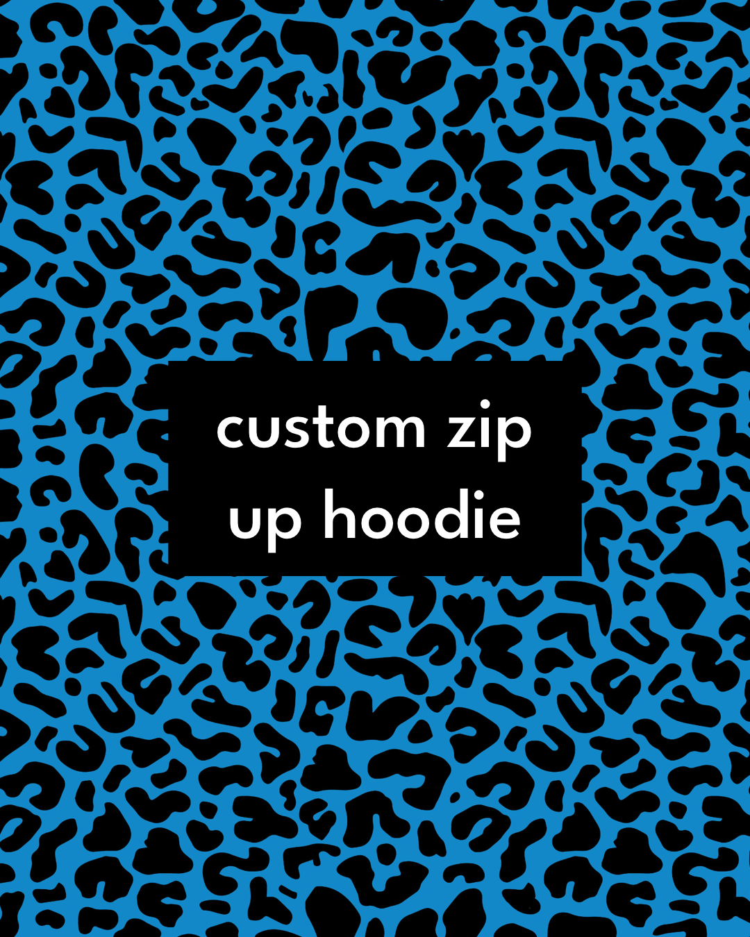 Custom Zip Hoodie