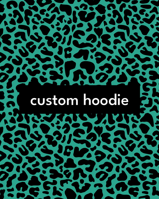Custom Hoodie